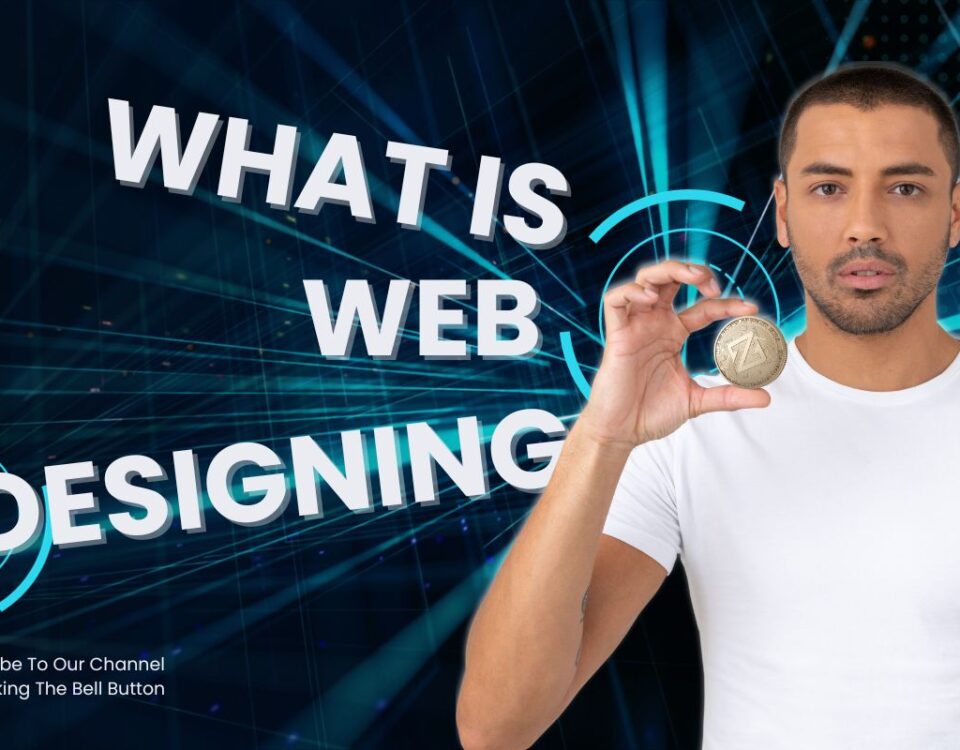 What Is Web Designing